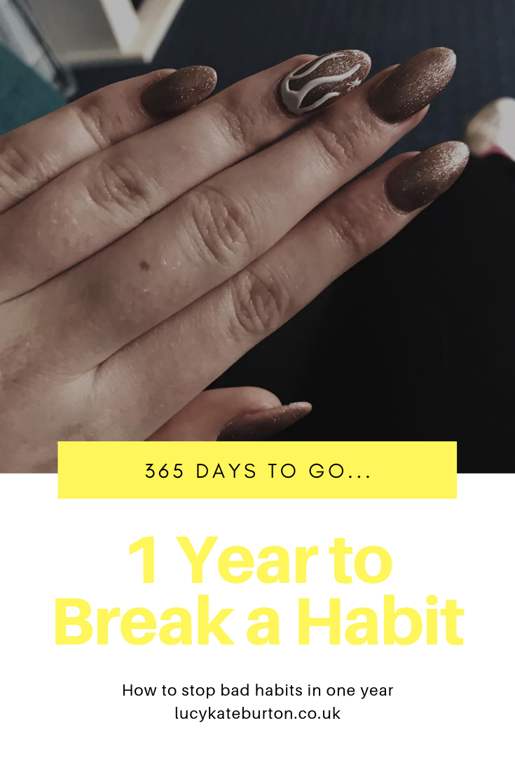 Breaking Bad Habits For One Year...