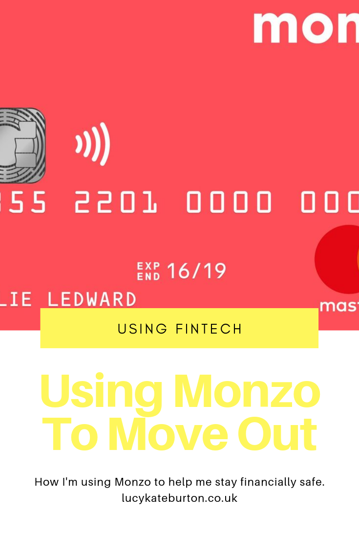 How I'm Using Monzo To Move Out